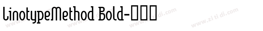 LinotypeMethod Bold字体转换